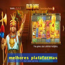 melhores plataformas do tigrinho